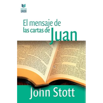 El Mensaje de Las Cartas de Juan - Paperback