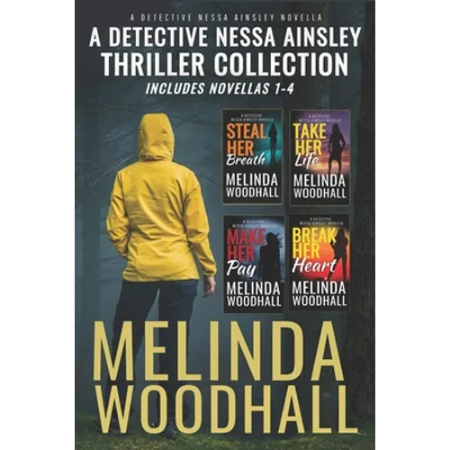 A Detective Nessa Ainsley Thriller Collection: Complete Series (Novellas 1-4) - Paperback
