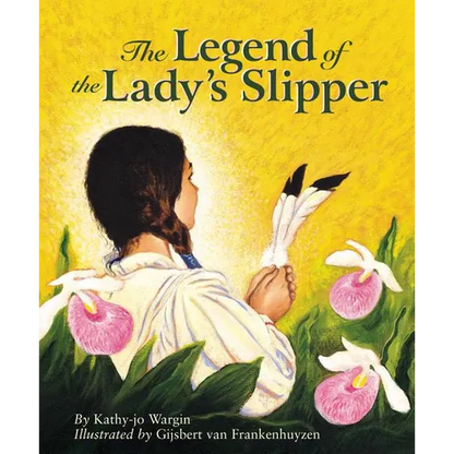 The Legend of the Lady's Slipper - Hardcover