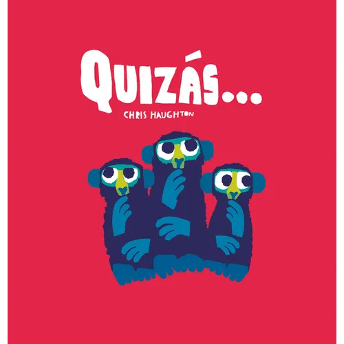 Quizás... - Hardcover