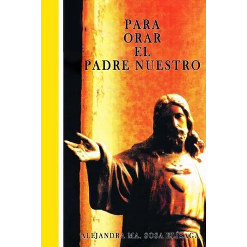 Para Orar El Padre Nuestro - Paperback