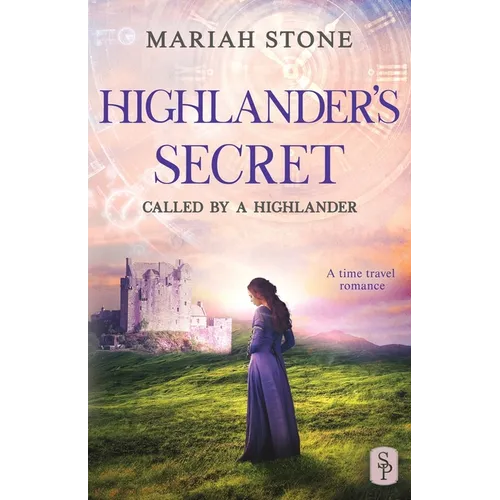 Highlander's Secret: A Scottish Historical Time Travel Romance - Paperback