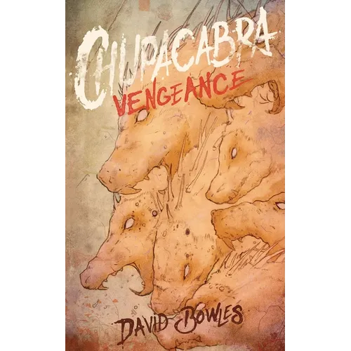 Chupacabra Vengeance - Paperback