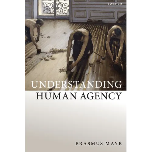 Understanding Human Agency - Paperback