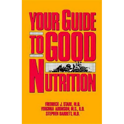 Your Guide to Good Nutrition - Paperback