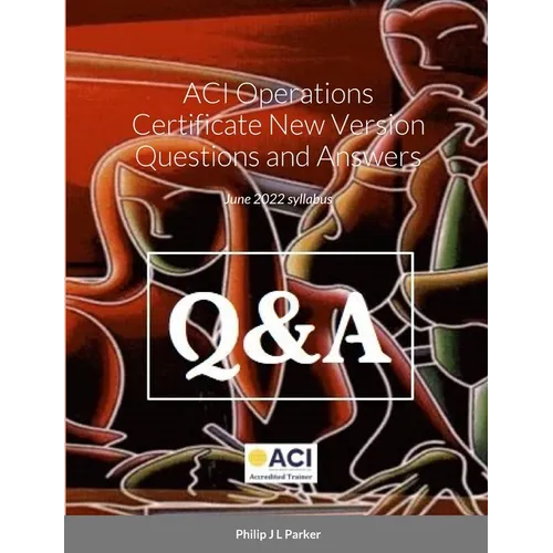 ACI Operations Certificate New Version Questions and Answers: November 2020 syllabus - Paperback