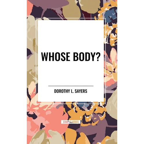 Whose Body? - Hardcover