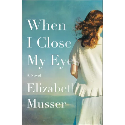 When I Close My Eyes - Paperback