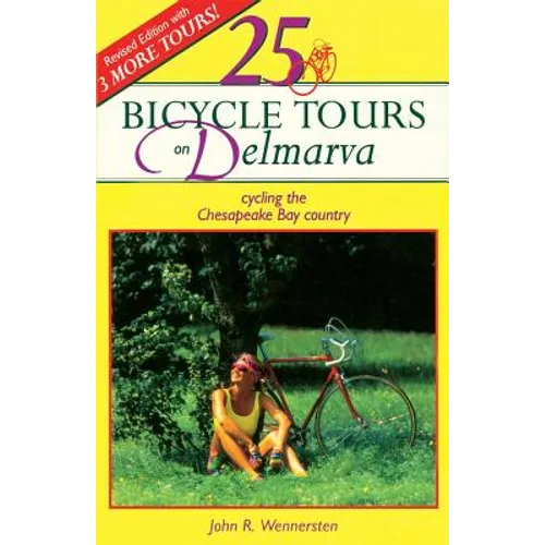 25 Bicycle Tours on Delmarva - Paperback
