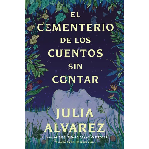 Cemetery of Untold Stories \ El Cementerio de Los Cuentos Sin Contar (Sp. Ed.) - Paperback