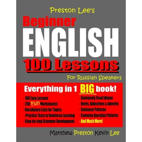Preston Lee's Beginner English 100 Lessons For Russian Speakers - Paperback