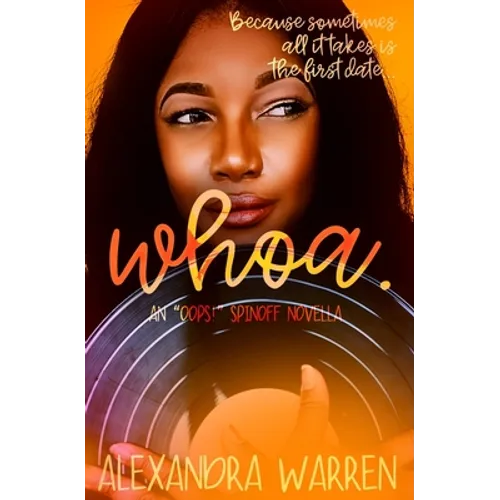 Whoa.: An "Oops!" Spinoff Novella - Paperback