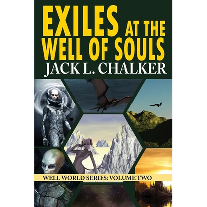 Exiles at the Well of Souls (Well World Saga: Volume 2) - Paperback