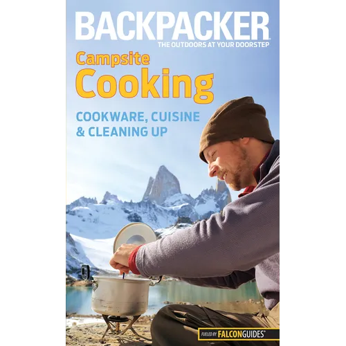 Backpacker Magazine's Campsite Cooking - Paperback