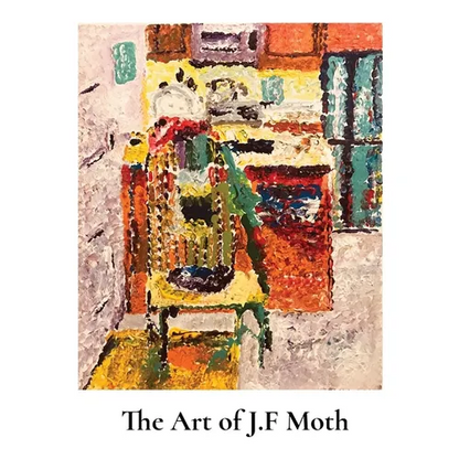The Art of J.F. Moth - Hardcover