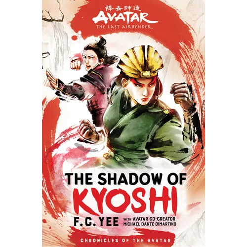 Avatar: The Last Airbender: The Shadow of Kyoshi (Chronicles of the Avatar Book 2) - Hardcover