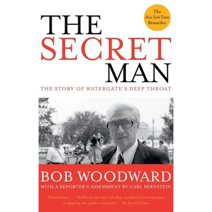 The Secret Man: The Story of Watergate's Deep Throat - Paperback