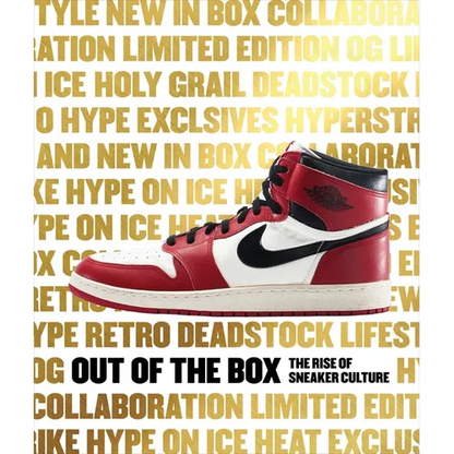Out of the Box: The Rise of Sneaker Culture - Hardcover