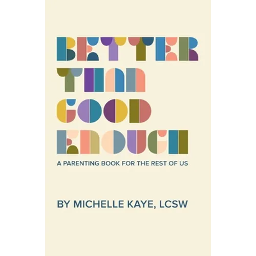 Better Than Good Enough - Paperback