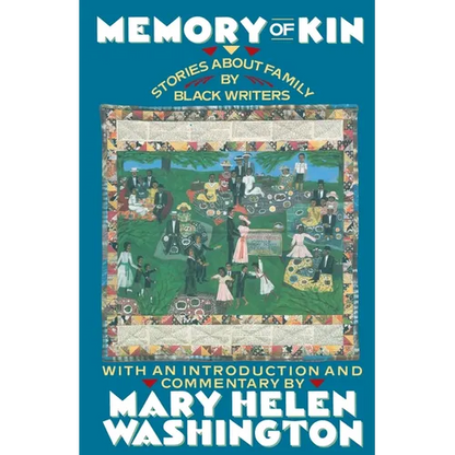 Memory of Kin: Stories About Family by Black Writers - Paperback