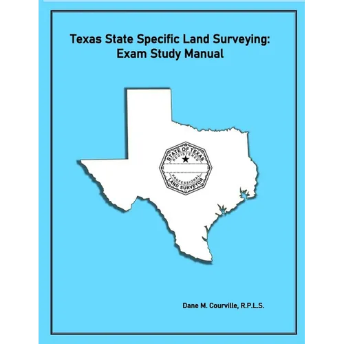 Texas State Specific Land Surveying: Exam Study Manual - Paperback