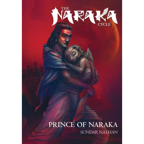Prince of Naraka - Hardcover