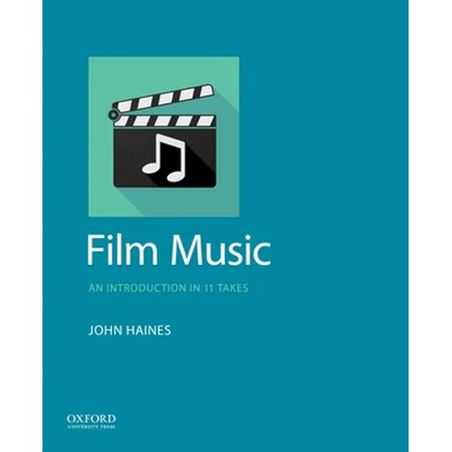 Film Music: An Introduction in 11 Takes - Paperback