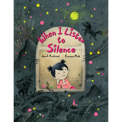 When I Listen to Silence - Hardcover