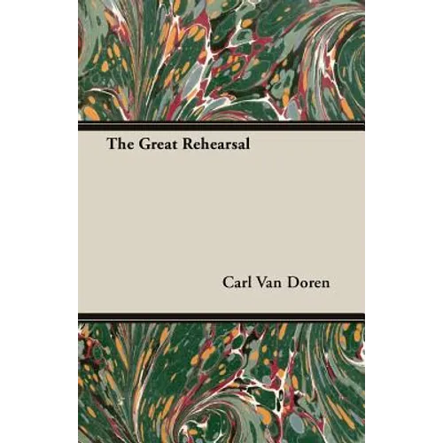 The Great Rehearsal - Paperback
