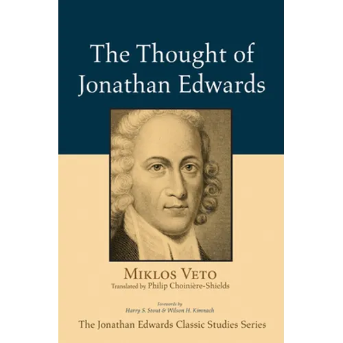 The Thought of Jonathan Edwards - Hardcover