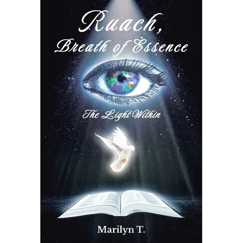 Ruach, Breath of Essence: The Light Within - Paperback
