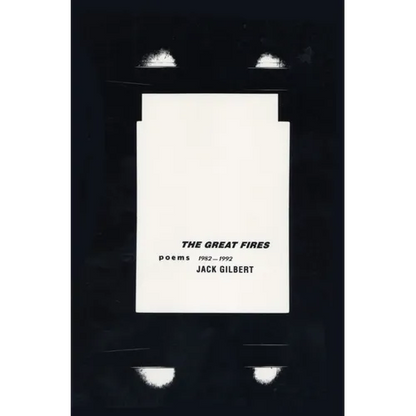 The Great Fires: Poems, 1982-1992 - Paperback