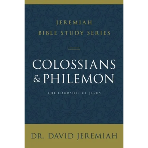 Colossians and Philemon: The Lordship of Jesus - Paperback