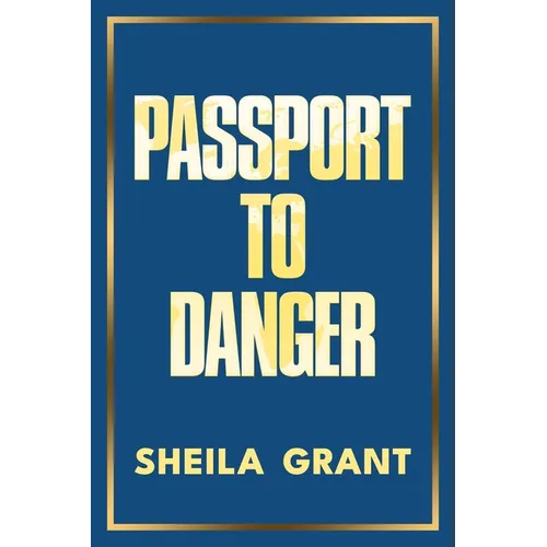 Passport to Danger - Hardcover