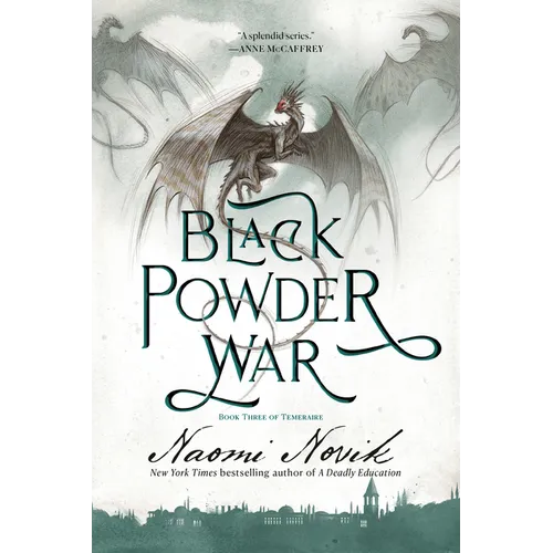 Black Powder War: Book Three of Temeraire - Paperback
