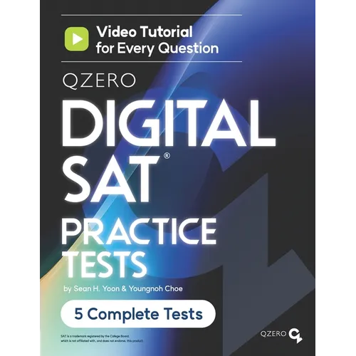 QZero DIGITAL SAT Practice Tests: Video Tutorial for Every Question - Paperback