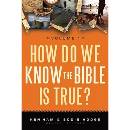 How Do We Know the Bible Is True?, Volume 1 - Paperback