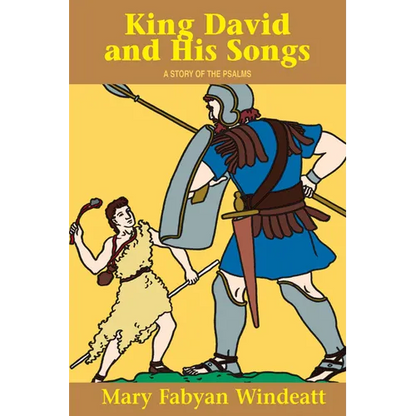 King David & His Songs: A Story of the Psalms - Paperback