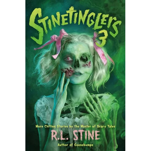 Stinetinglers 3: More Chilling Stories by the Master of Scary Tales - Hardcover