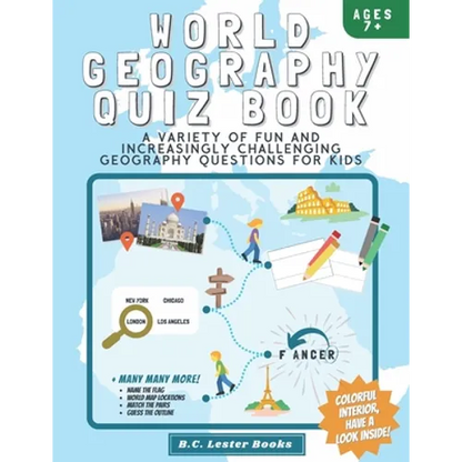 World Geography Quiz Book: A variety of fun and increasingly challenging geography questions for kids: A great geography gift for children. - Paperback