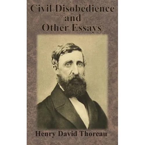 Civil Disobedience and Other Essays - Hardcover
