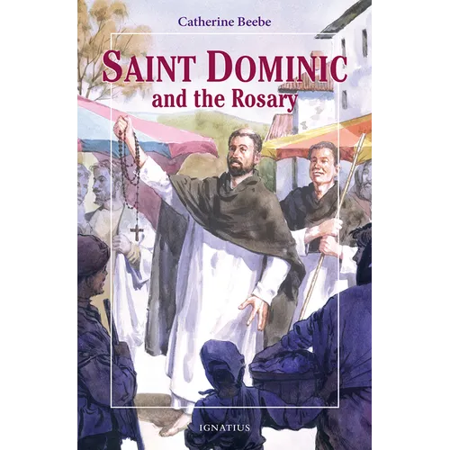 Saint Dominic and the Rosary - Paperback