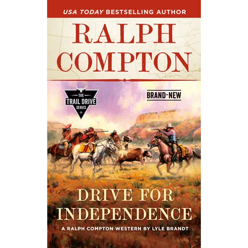 Ralph Compton Drive for Independence - Mass Market Paperbound