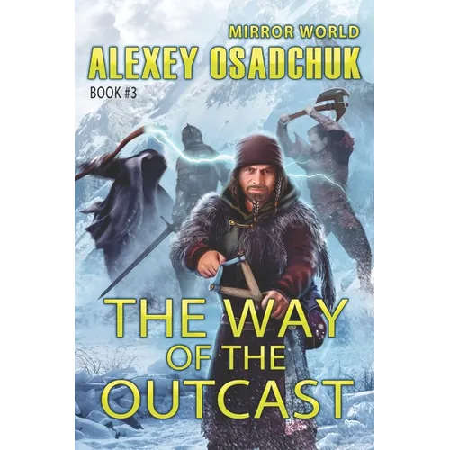 The Way of the Outcast (Mirror World Book #3) - Paperback