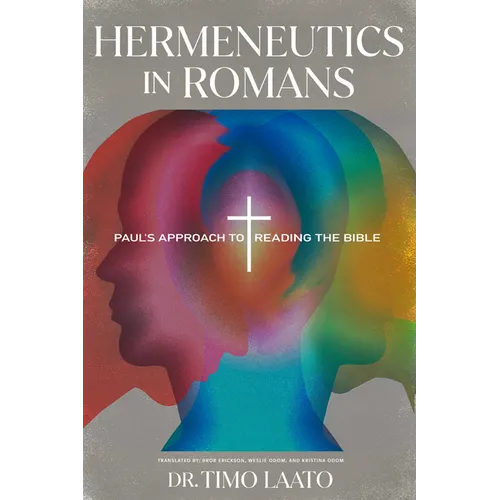 Hermeneutics in Romans: Paul's Approach to Reading the Bible - Paperback