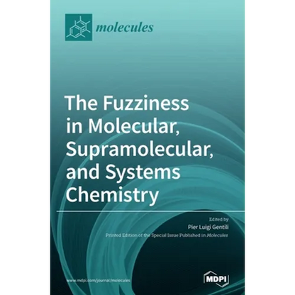 The Fuzziness in Molecular, Supramolecular, and Systems Chemistry - Hardcover