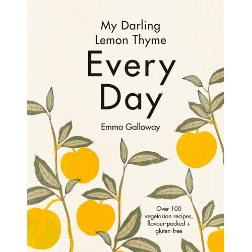 My Darling Lemon Thyme: Every Day - Hardcover