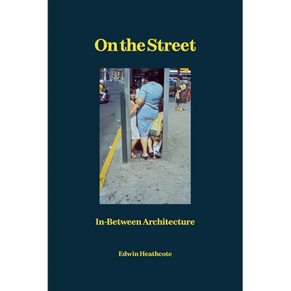 On the Street: In-Between Architecture - Hardcover