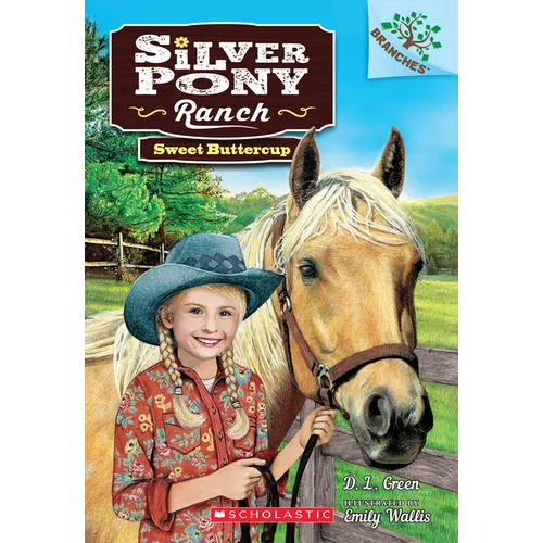 Sweet Buttercup: A Branches Book (Silver Pony Ranch #2): Volume 2 - Paperback