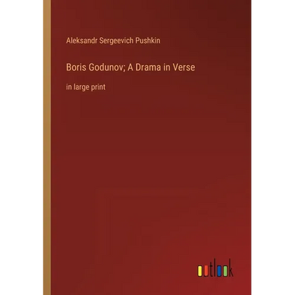 Boris Godunov; A Drama in Verse: in large print - Paperback